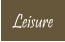 Leisure