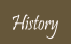 History