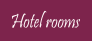 Hotel rooms