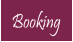 Booking