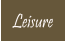 Leisure