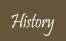 History