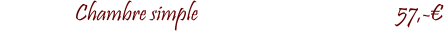 Chambre simple				             57,-�